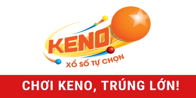 Tìm hiểu chung về cách chơi Keno